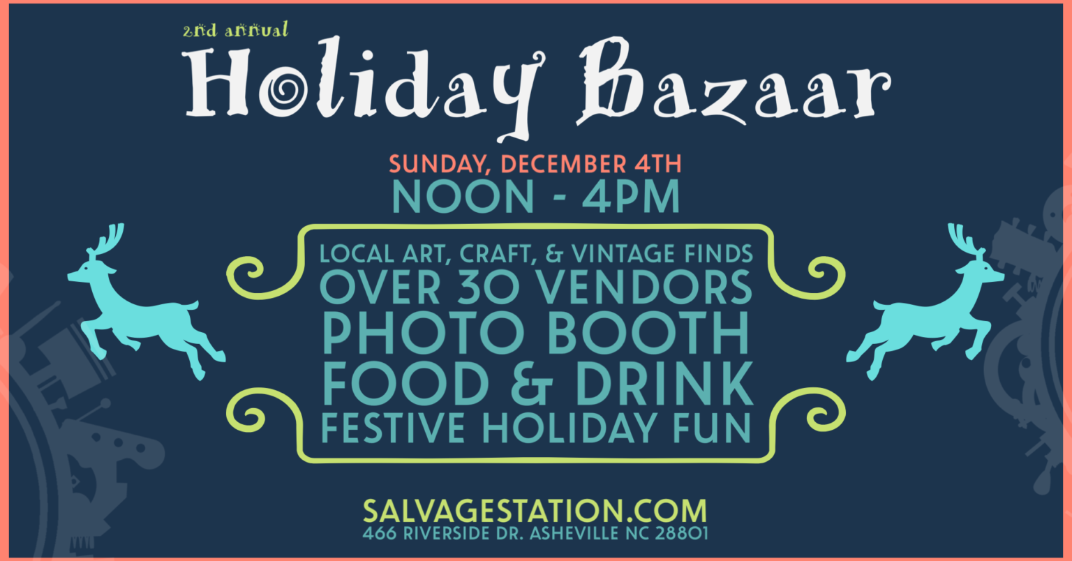2nd Annual Holiday Bazaar Salvage Station