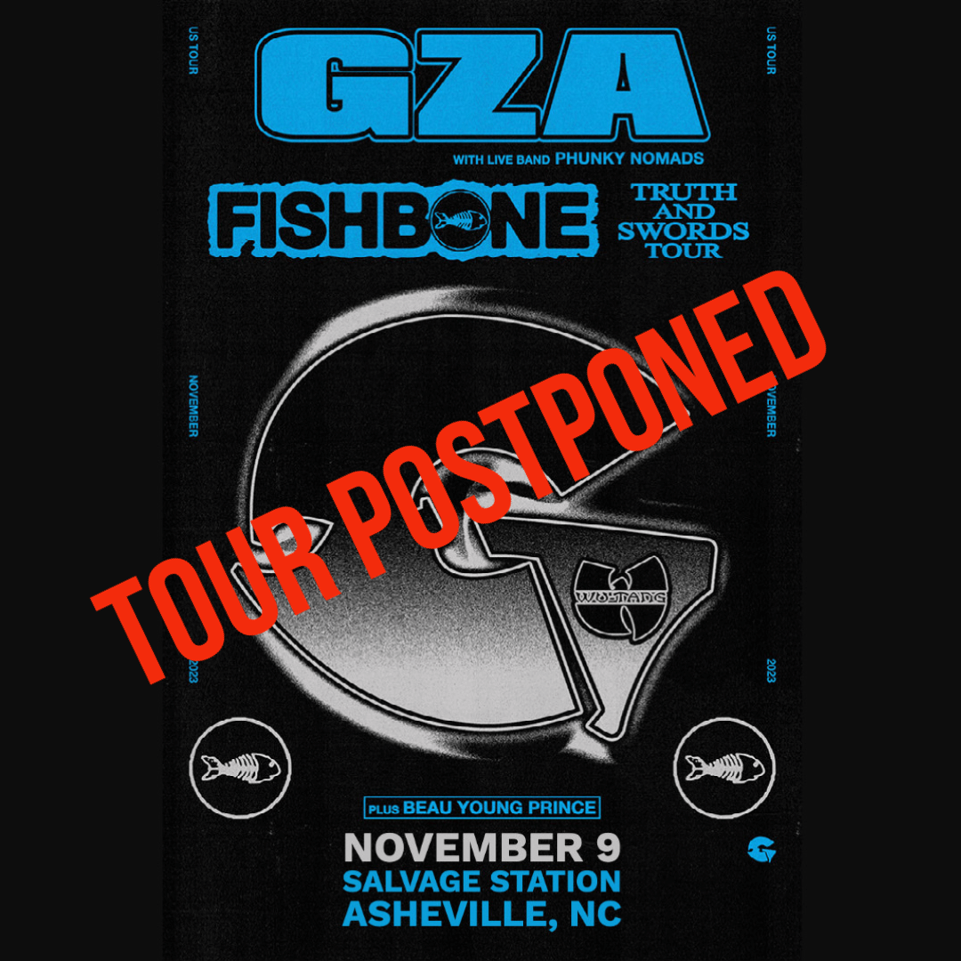 *Tour Postponed*: GZA and Fishbone, Truth and Swords Tour